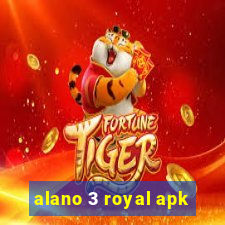 alano 3 royal apk